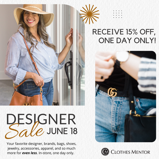 June 18 - 15% Off Designer Sale *In-Store Only