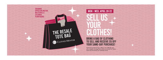 4.20 - 4.22 | Sell Us Your Clothes & Receive $5 Off Your Same Day Purchase!